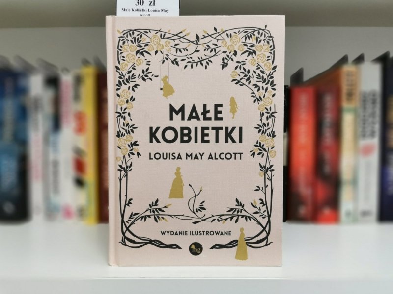 MAŁE KOBIETKI - Louisa May Alcott