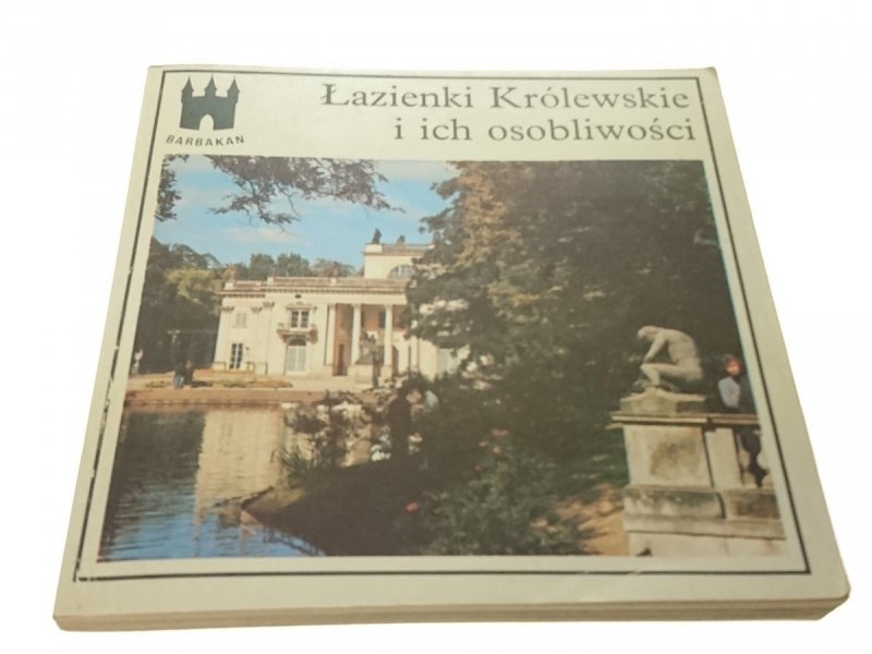ŁAZIENKI KRÓLEWSKIE I ICH OSOBLIWOŚCI (1986)