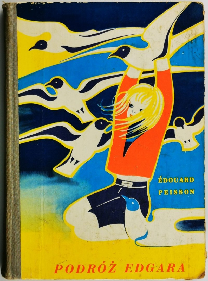 PODRÓŻE EDGARA - Edouard Peisson