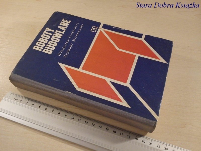 ROBOTY BUDOWLANE - Wł. Lenkiewicz, Z. Michnowski