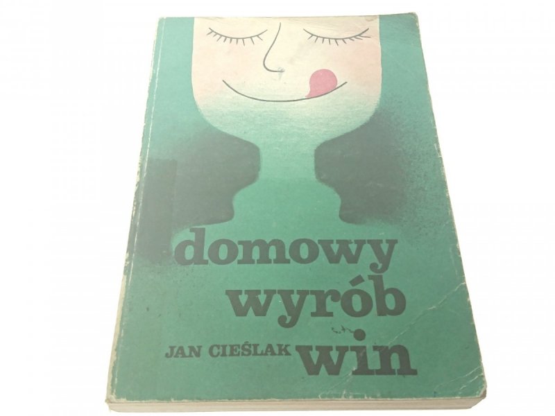 DOMOWY WYRÓB WIN - Jan Cieślak 1987