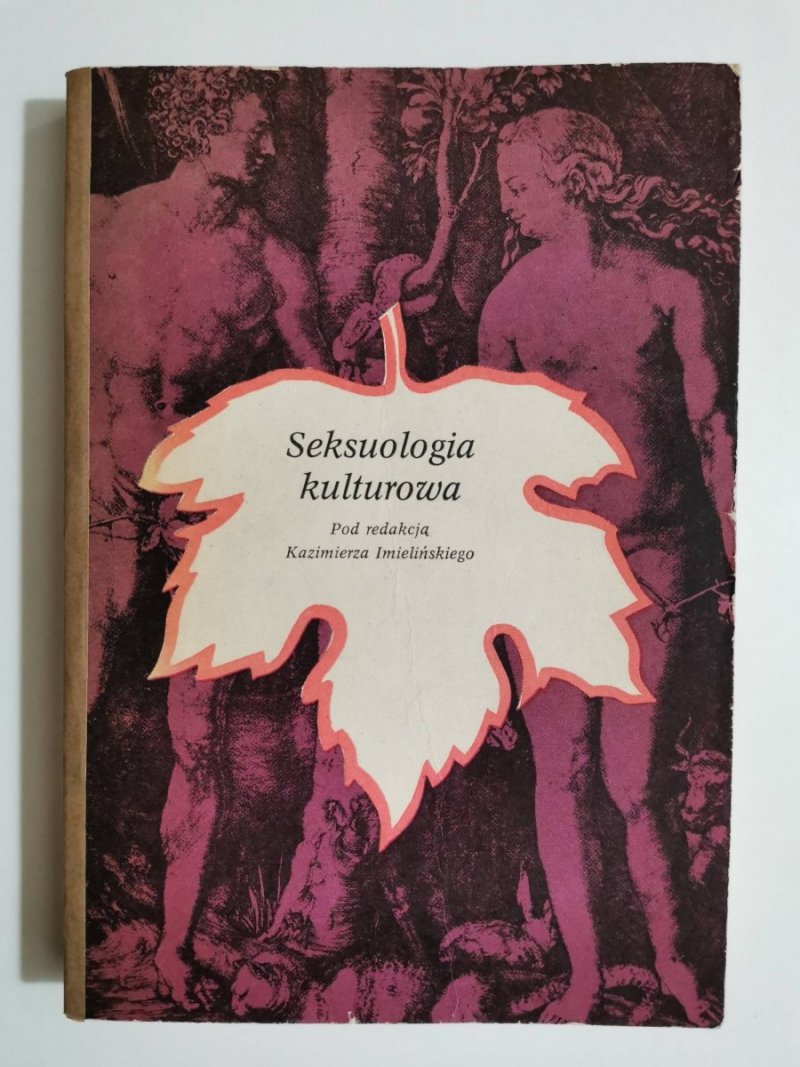 SEKSUOLOGIA KULTUROWA - red. Kazimierz Imieliński 1984