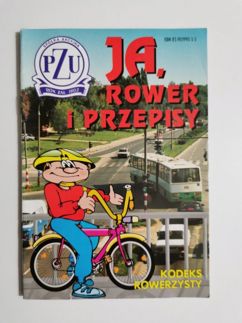 JA, ROWER I PRZEPISY. KODEKS ROWERZYSTY 