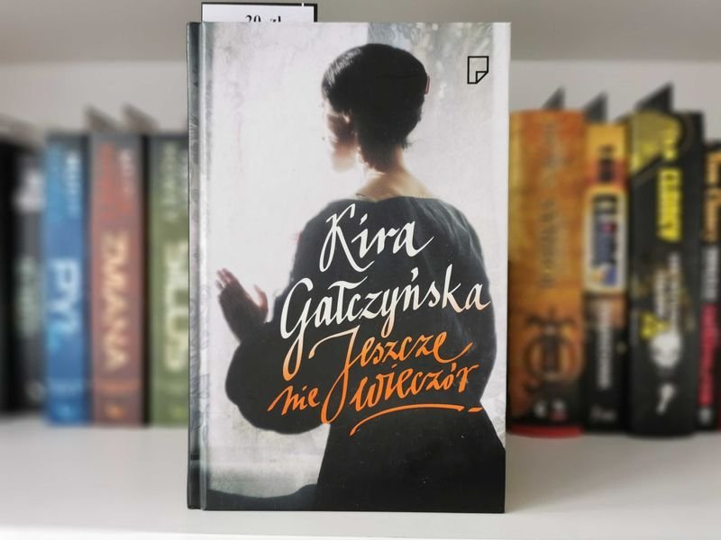 Jeszcze nie wieczór - Kira Gałczyńska