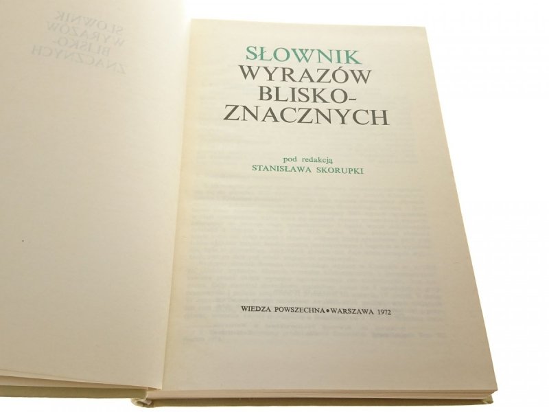 SŁOWNIK WYRAZÓW BLISKOZNACZNYCH Red. Skorupka 1972