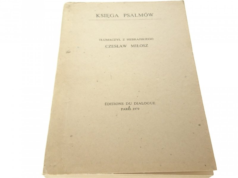 KSIĘGA PSALMÓW W PRZEKŁADZIE CZESŁAWA MIŁOSZA 1979
