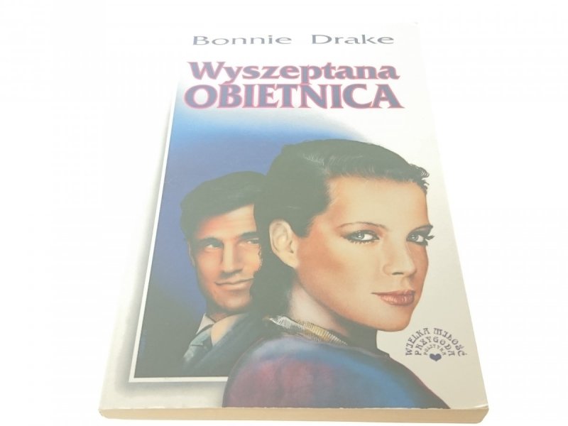 WYSZEPTANA OBIETNICA - Bonnie Drake