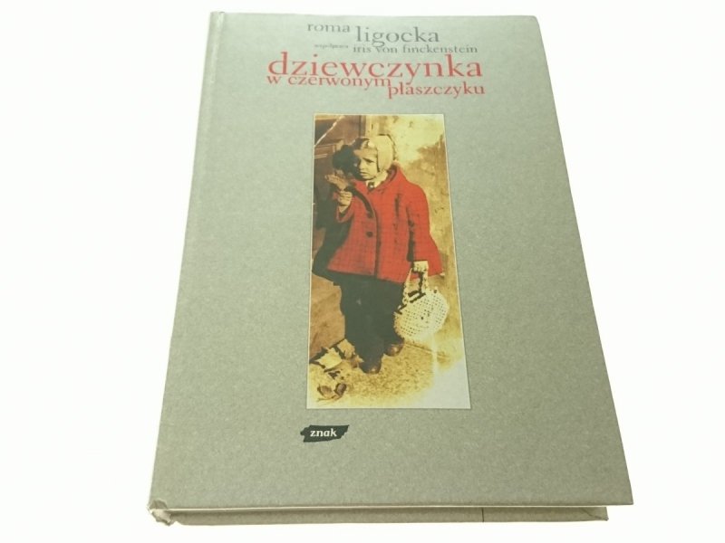 DZIEWCZYNKA - Roma Ligocka 2005