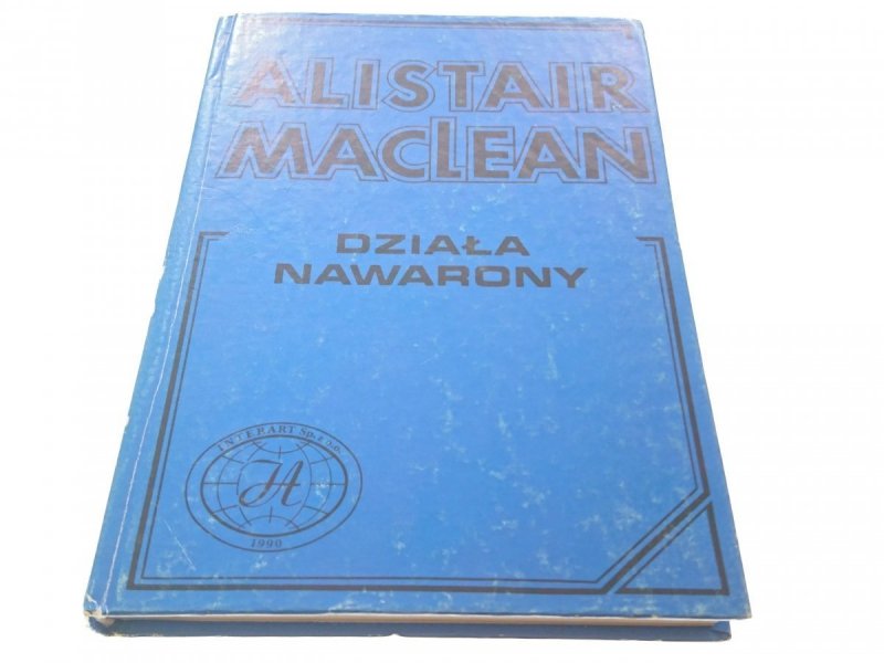 DZIAŁA NAWARONY - Alistair Maclean 1990