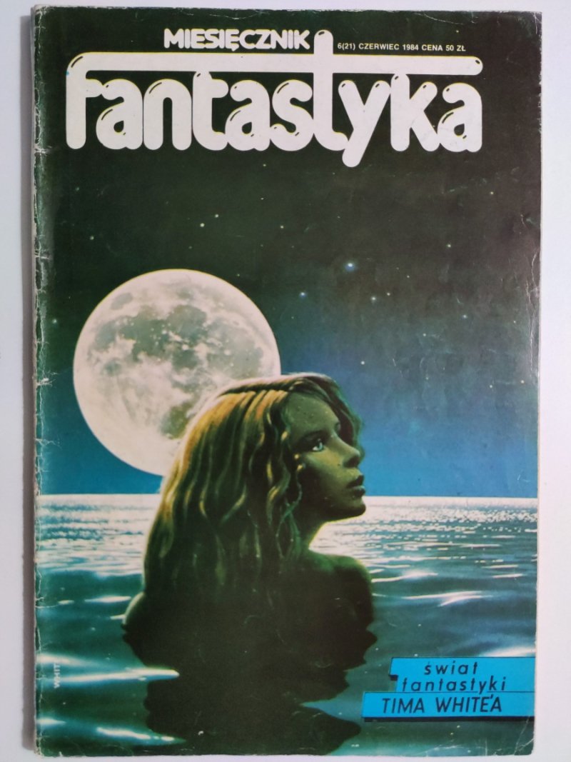 MIESIĘCZNIK FANTASTYKA NR 6 (21) CZERWIEC 1984