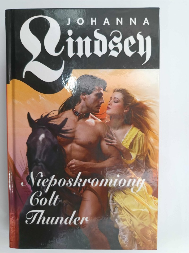 NIEPOSKROMIONY COLT THUNDER - Johanna Lindsey