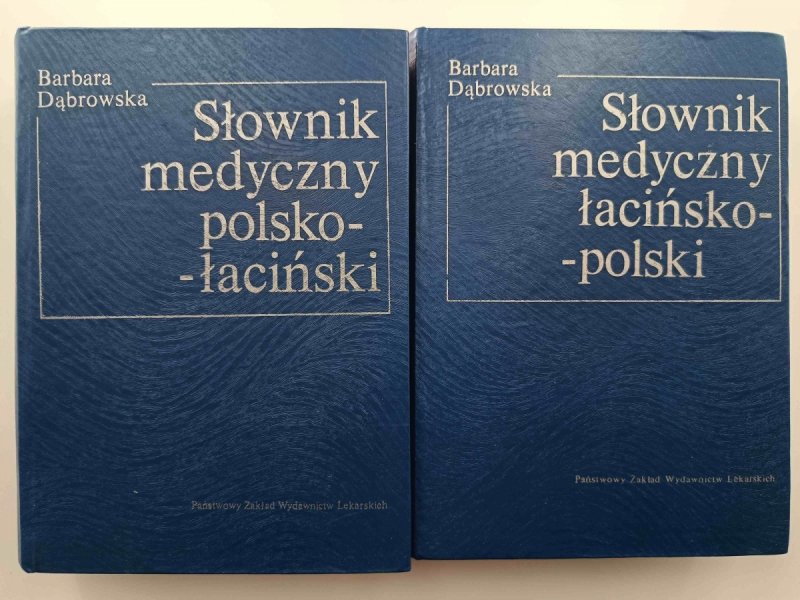 SŁOWNIK MEDYCZNY ŁACIŃSKO – POLSKI POLSKO – ŁACIŃSKI - Barbara Dąbrowska