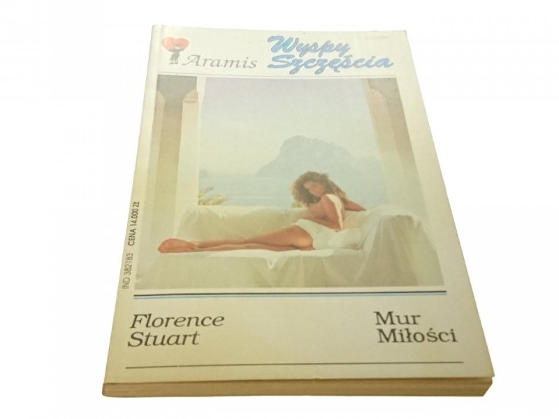 WYSPY SZCZĘŚCIA: MUR MIŁOŚCI - Florence Stuart '93