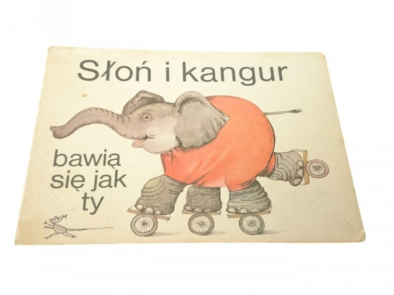 SŁOŃ I KANGUR BAWIĄ SIĘ JAK TY (1987)