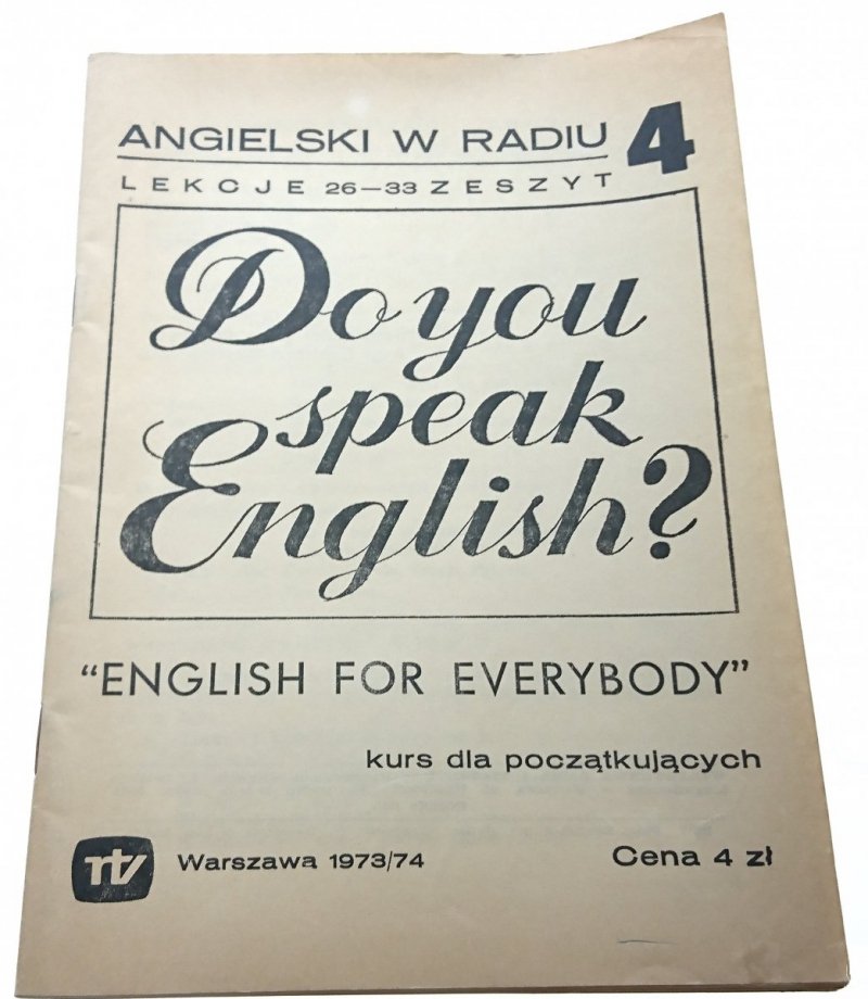 ANGIELSKI W RADIU 4 DLA POCZĄTKUJĄCYCH 1973/74