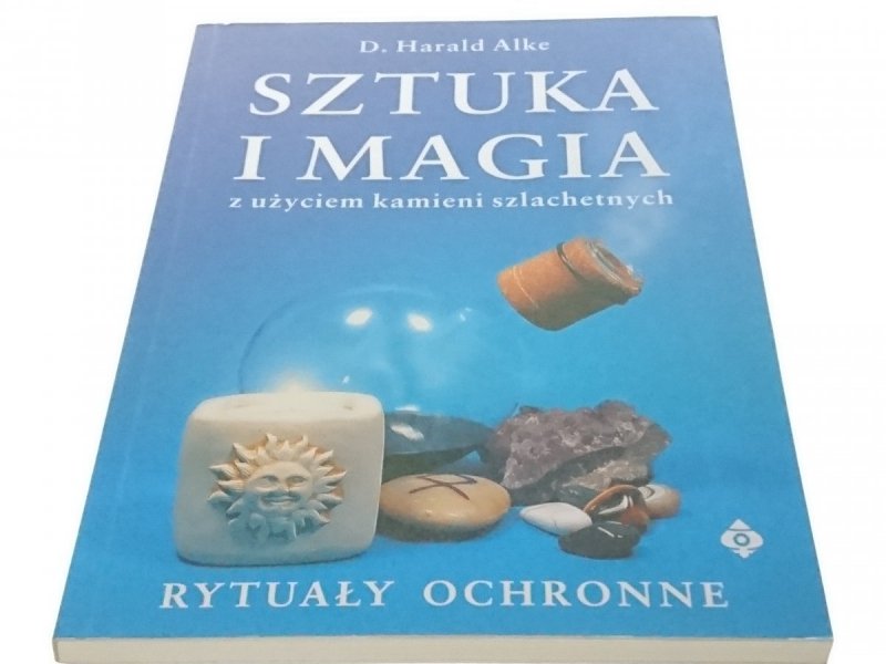SZTUKA I MAGIA - D. Harald Alke 2004