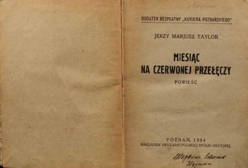 MIESIĄC NA CZERWONEJ PRZEŁĘCZY 1934 - Jerzy Mariusz Taylor