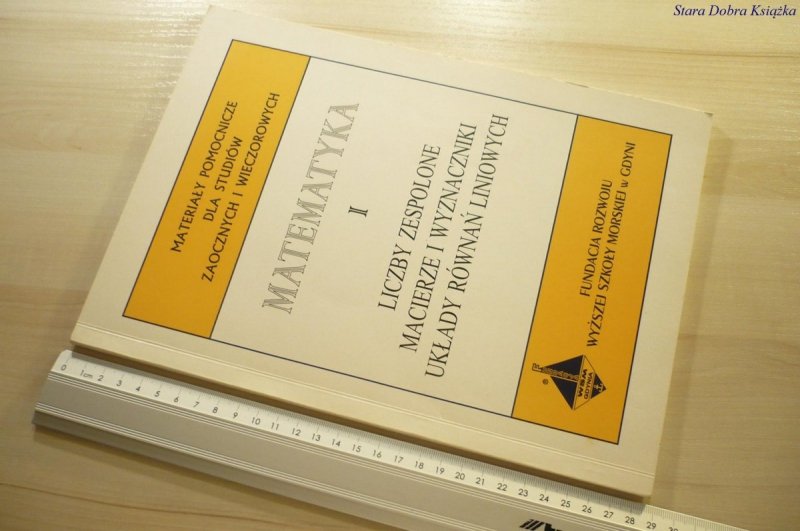MATEMATYKA I LICZBY ZESPOLONE - Smolarek 2003