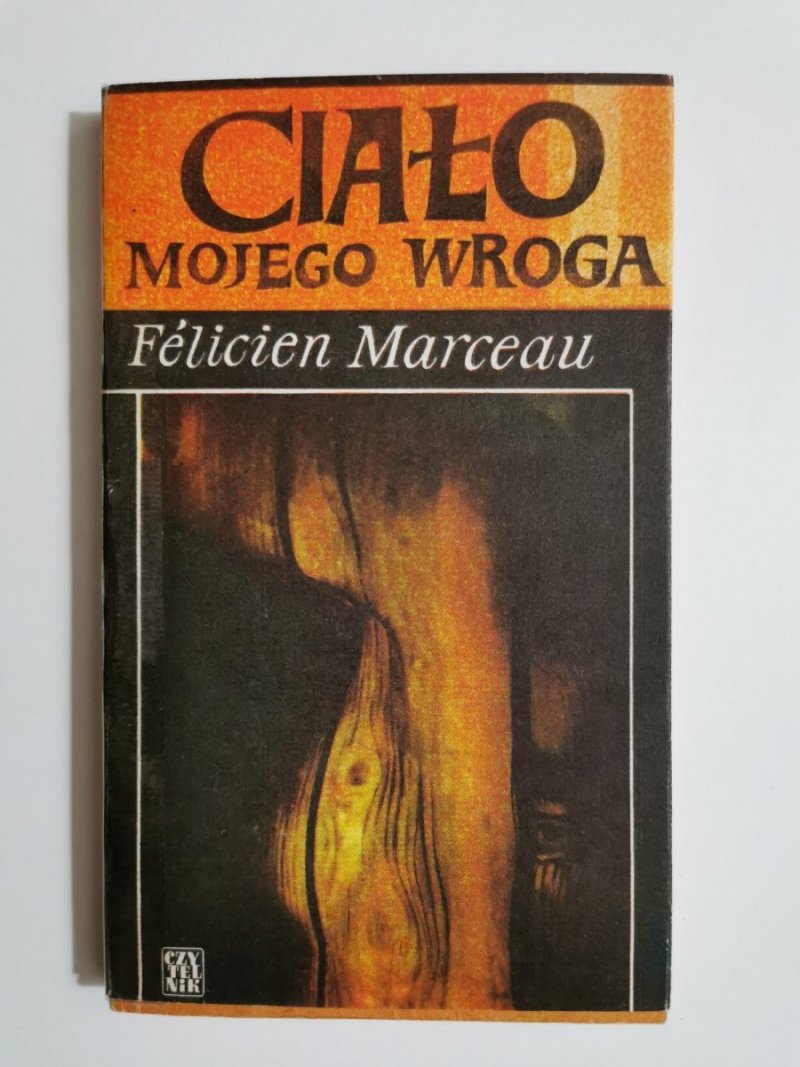 CIAŁO MOJEGO WROGA - Felicien Marceau 1978