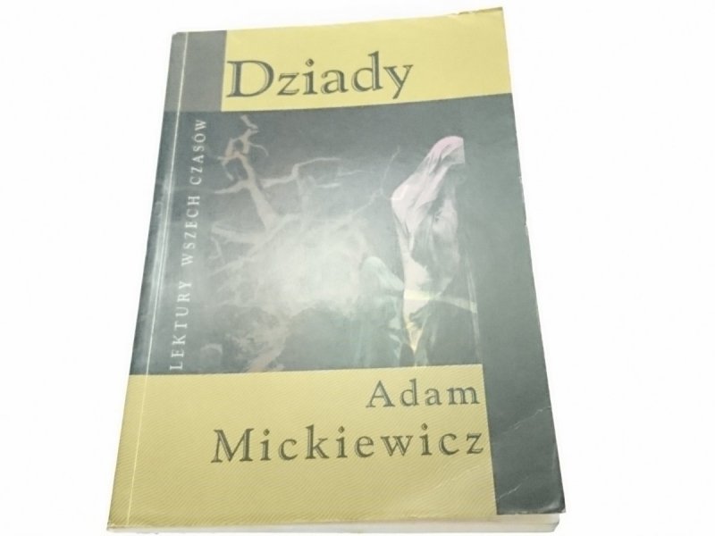 DZIADY - Adam Mickiewicz 2005