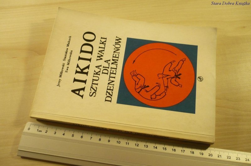 AIKIDO. SZTUKA WALKI DLA DŻENTELMENÓW (1989)