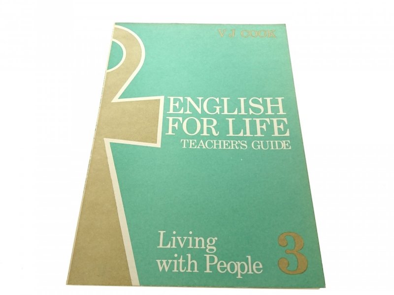 ENGLISH FOR LIFE. TEACHER'S GUIDE 3 - VJ Cook 1988