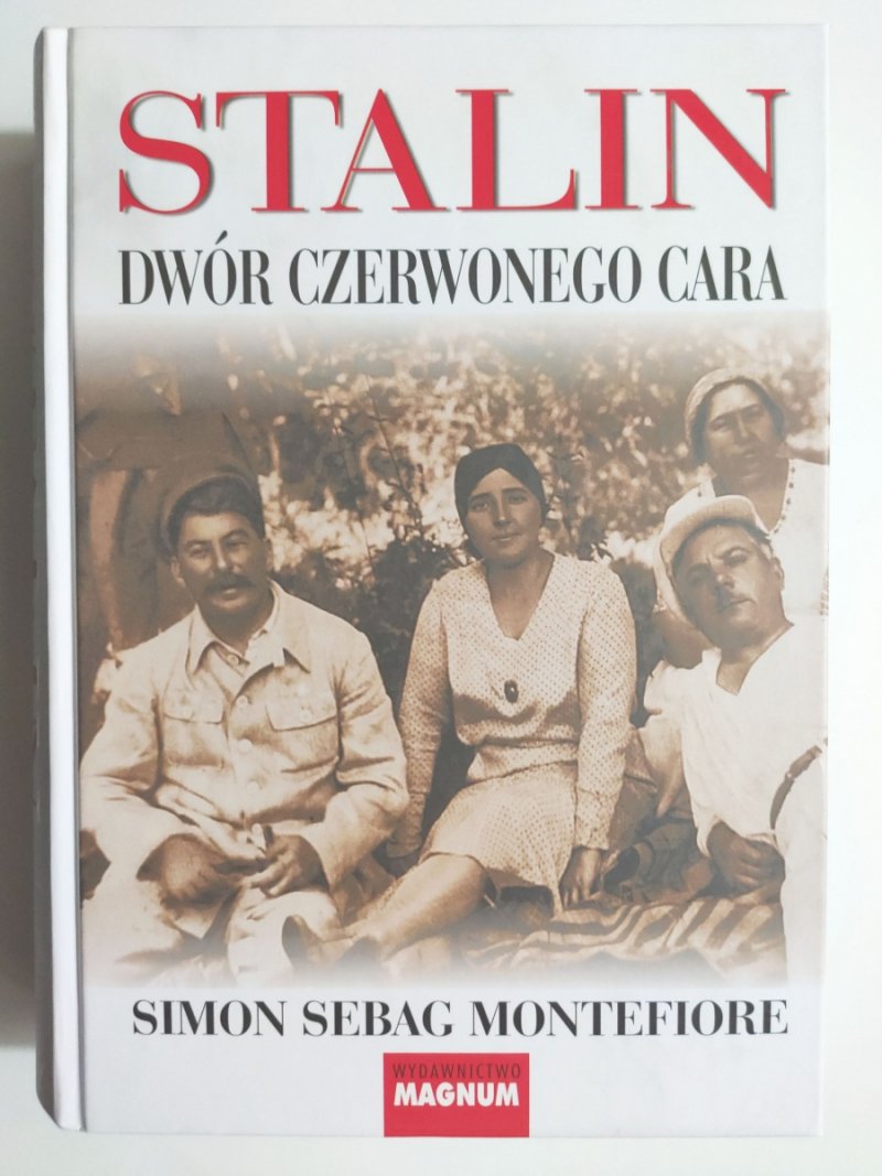 STALIN DWÓR CZERWONEGO CARA - Simon Sebag Montefiore