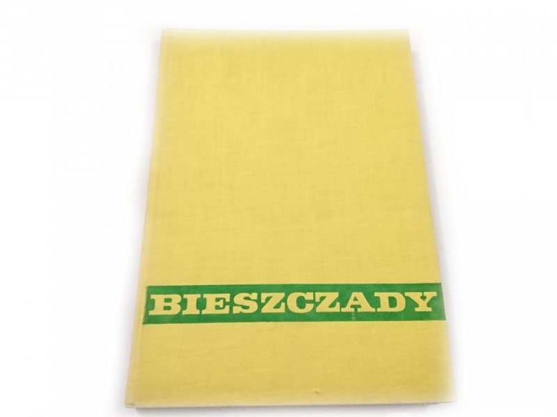 BIESZCZADY. WCZORAJ DZIŚ I JUTRO 1964