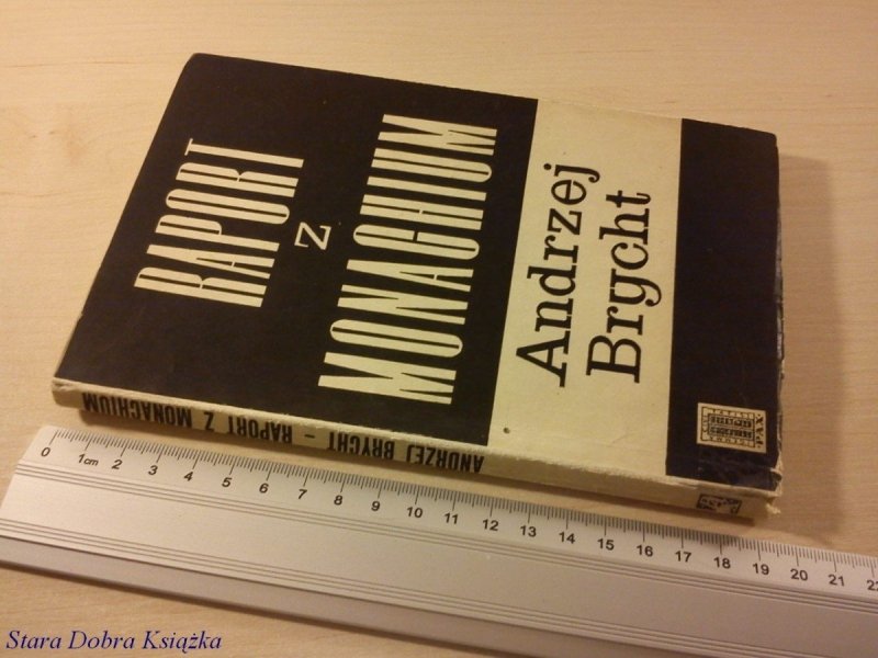 RAPORT Z MONACHIUM - Andrzej Brycht