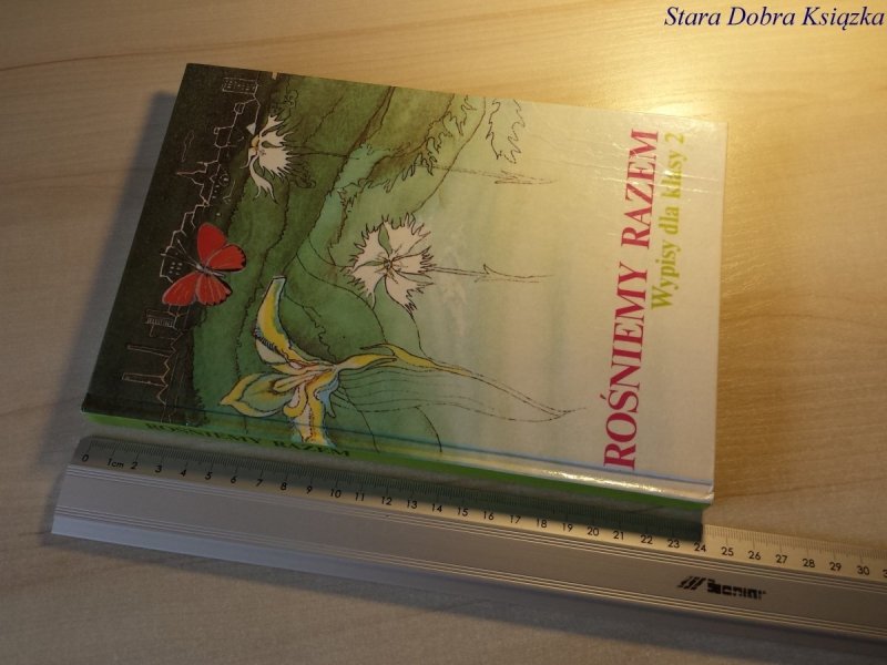 ROŚNIEMY RAZEM. WYPISY DLA KLASY 2 - Badalska 1993
