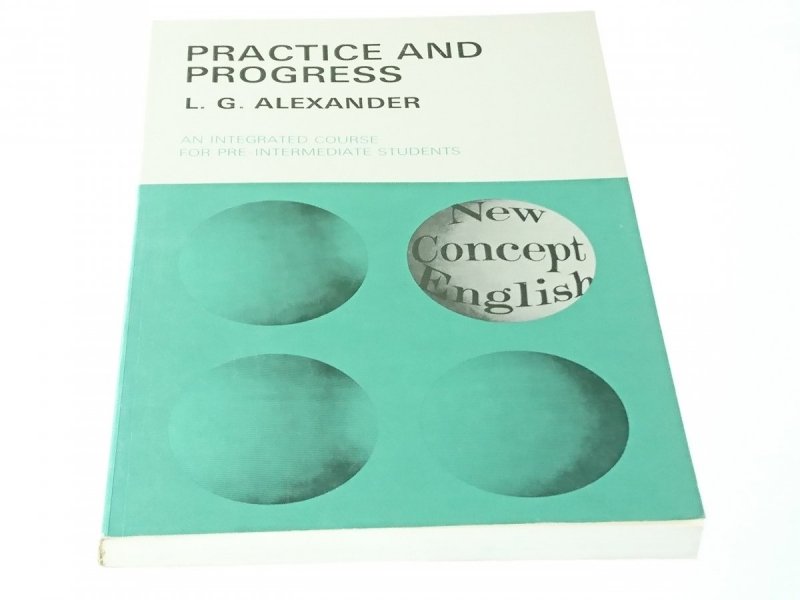 PRACTICE AND PROGRESS PRE-INTERMEDIATE - Alexander