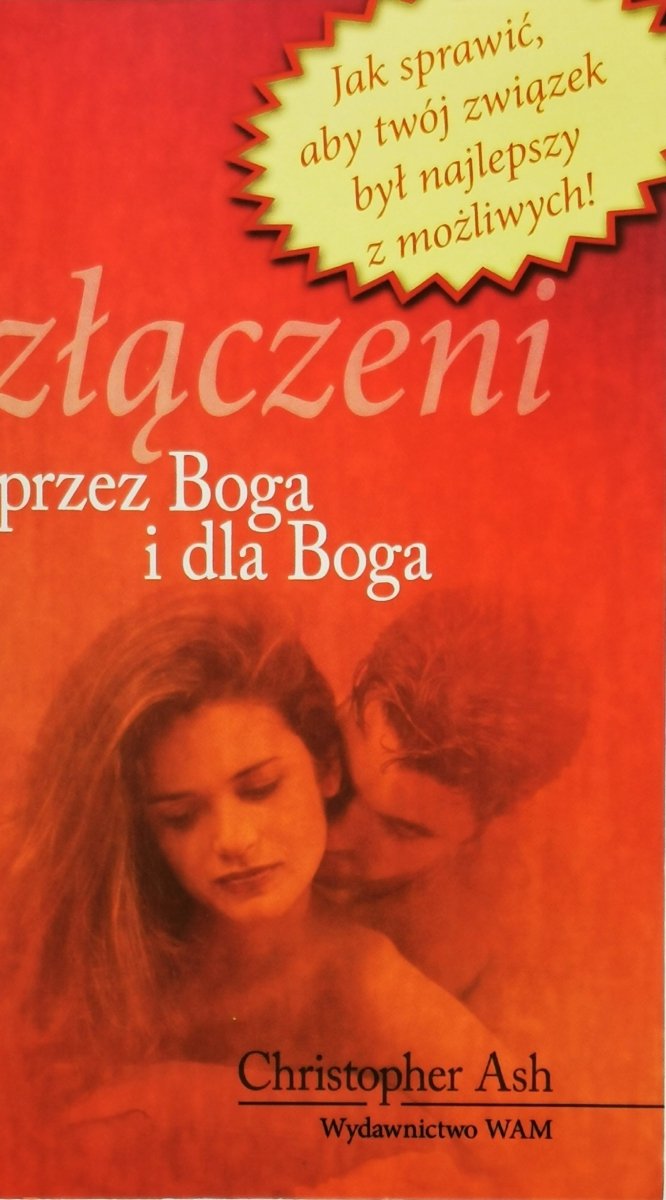 ZŁĄCZENI PRZEZ BOGA I DLA BOGA - Christopher Ash
