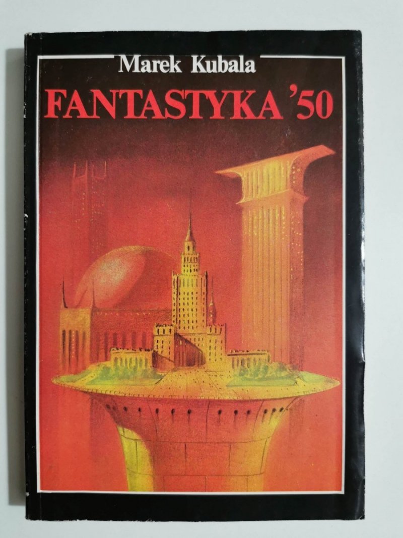 FANTASTYKA 50 - Marek Kubala 1990