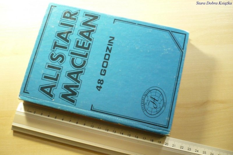 48 GODZIN - Alistair MacLean 1990