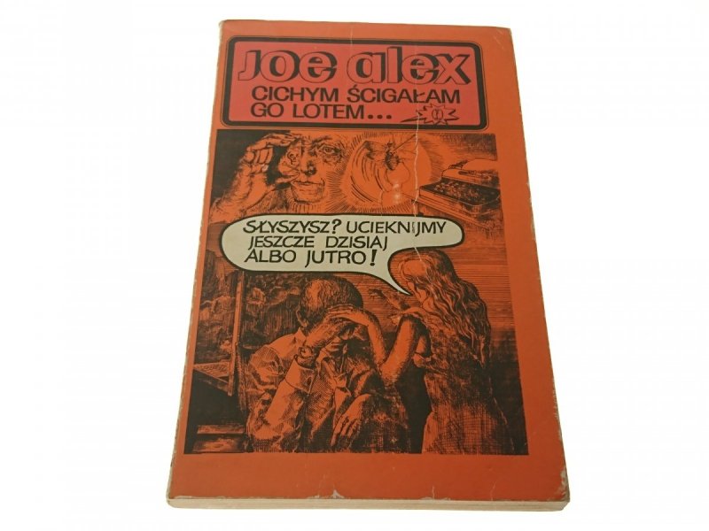 CICHYM ŚCIGAŁAM GO LOTEM - Joe Alex 1977