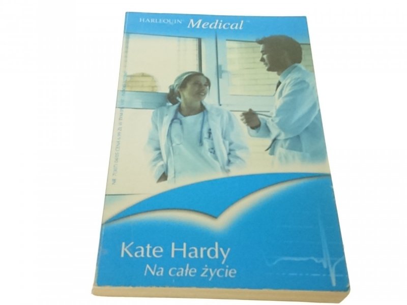 NA CAŁE ŻYCIE - Kate Hardy (2005)