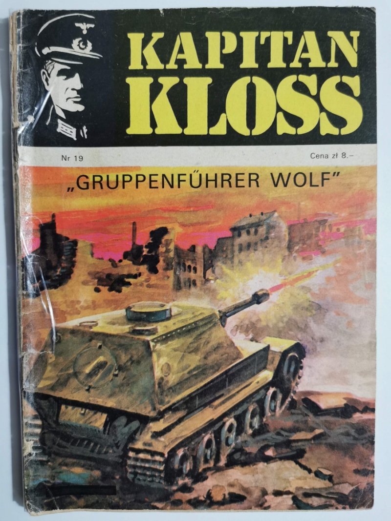 KAPITAN KLOSS NR 19 GRUPPENFUHRER WOLF
