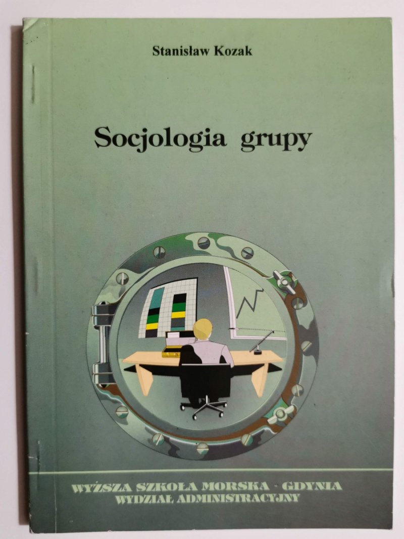 SOCJOLOGIA GRUPY - Stanisław Kozak