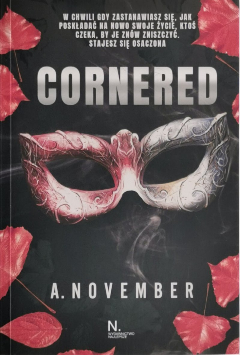 CORNERED - A. November