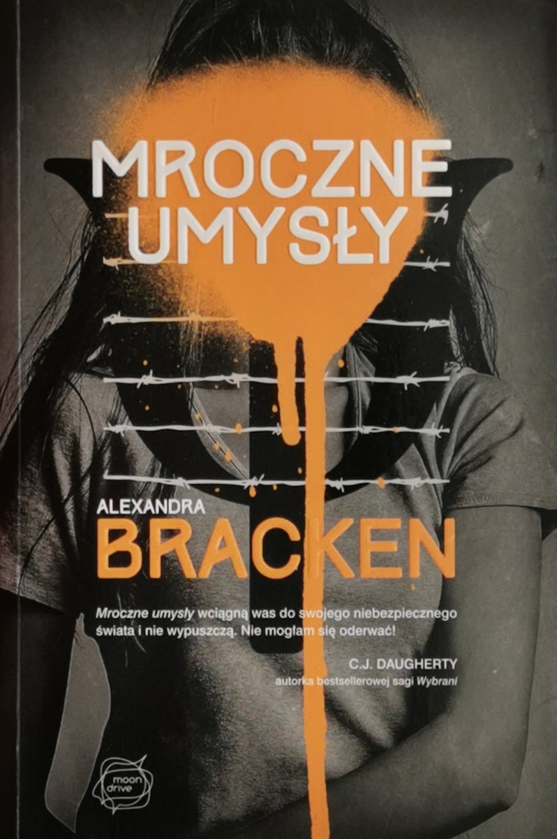 MROCZNE UMYSŁY - Alexandra Bracken