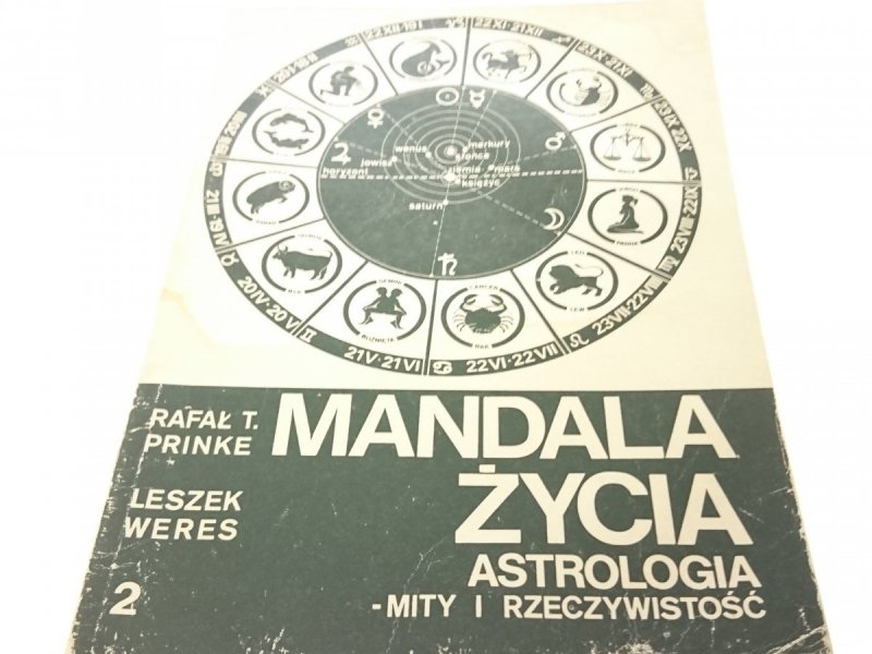 MANDALA ŻYCIA. ASTROLOGIA - MITY... TOM II 1982