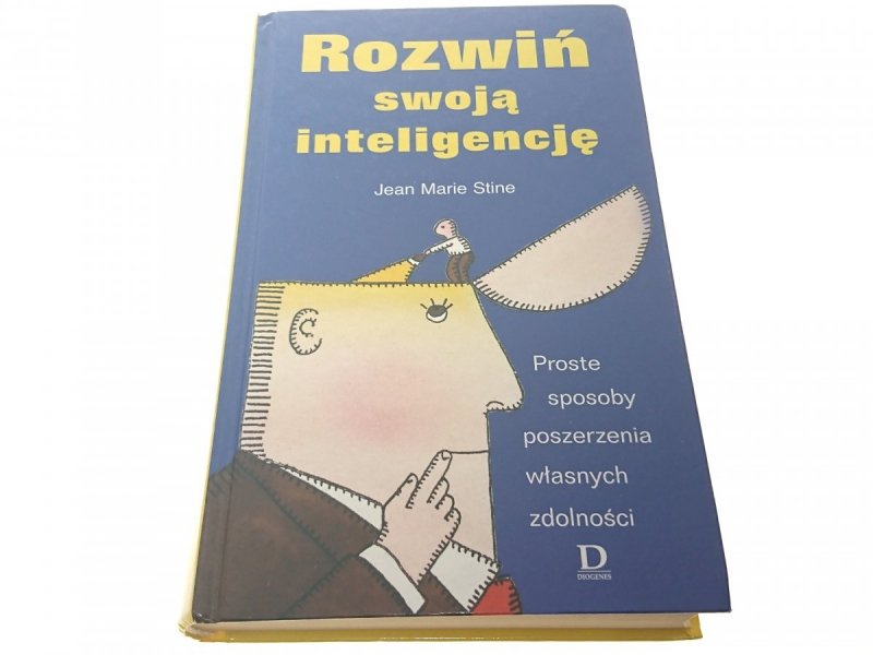 ROZWIŃ SWOJĄ INTELIGENCJĘ - Jean Marie Stine 2002