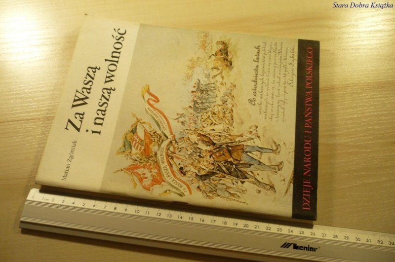 DNIPP: ZA WASZĄ I NASZĄ WOLNOŚĆ - Marian Zgórniak