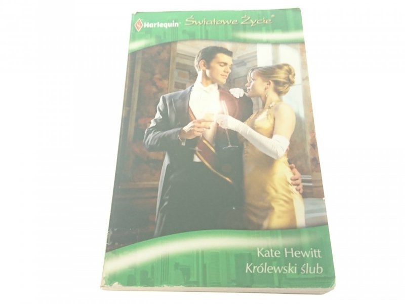 KRÓLEWSKI ŚLUB - Kate Hewitt