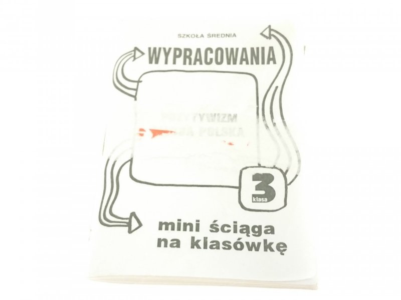 WYPRACOWANIA POZYTYWIZM MŁODA POLSKA 3 MINI ŚCIĄGA