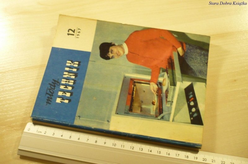MŁODY TECHNIK NUMER 12 1967
