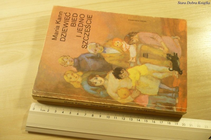DZIEWIĘĆ BIED I JEDNO SZCZĘŚCIE - Maria Kann 1985