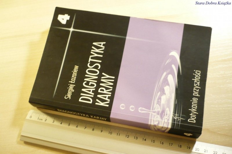 DIAGNOSTYKA KARMY 4 DOTYKANIE PRZYSZŁOŚCI Łazariew