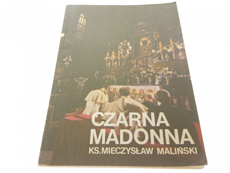 CZARNA MADONNA - Ks. Mieczysław Maliński 1985