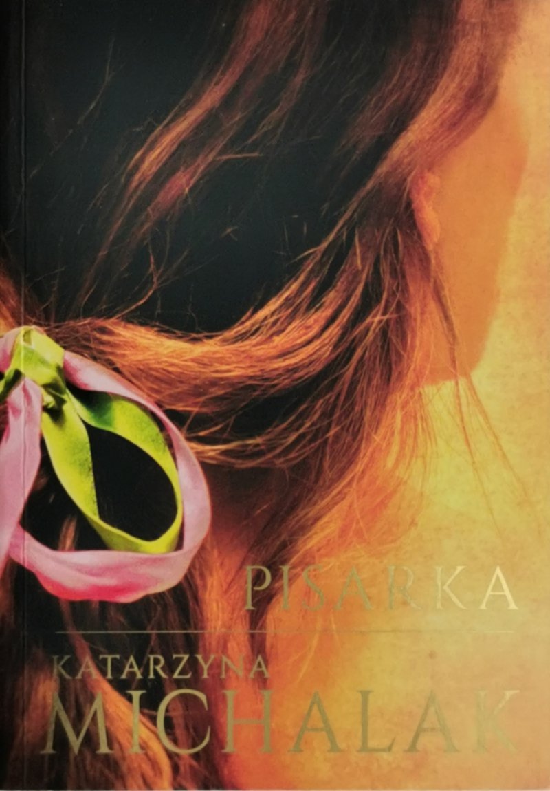 PISARKA - Katarzyna Michalak